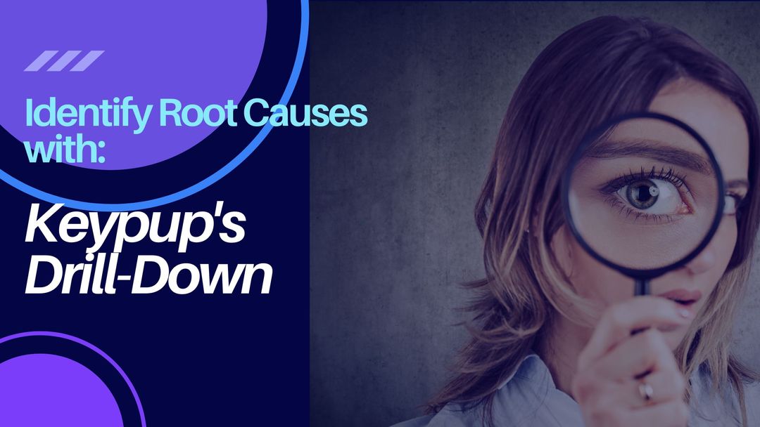 DrillDown to Engineering Metrics Details That Matter Keypup